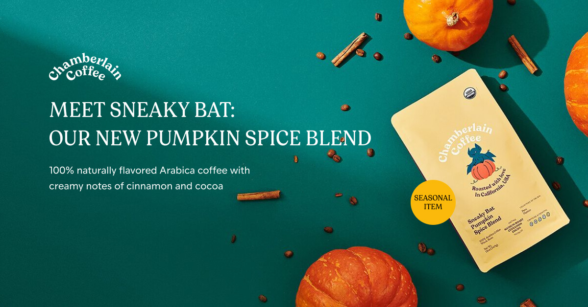 Try our NEW Pumpkin Spice blend!